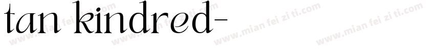 tan kindred字体转换